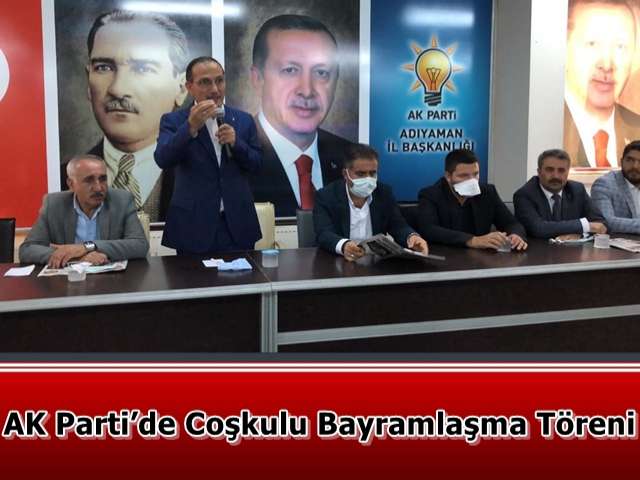 AK Parti’de Coşkulu Bayramlaşma Töreni