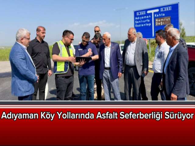 Adıyaman'da Kırsal'da Asfalt Seferberliği